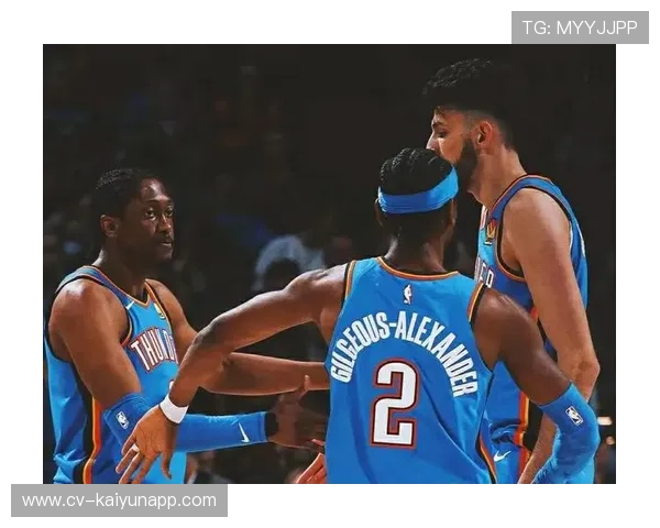 雷霆70胜赛季预测，阵容深度与战术分析